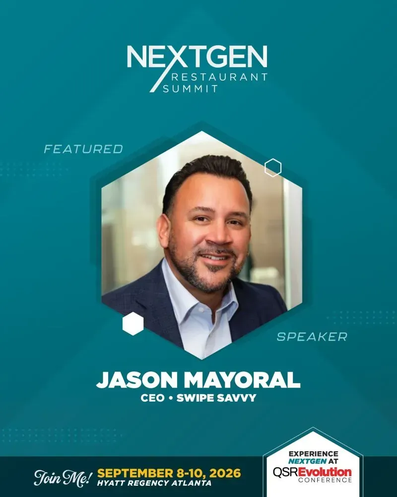 Jason Mayoral, CEO of Swipe Savvy — Featured Speaker at the NEXTGEN Restaurant Summit, QSR Evolution Conference, September 8–10, 2026, Hyatt Regency Atlanta